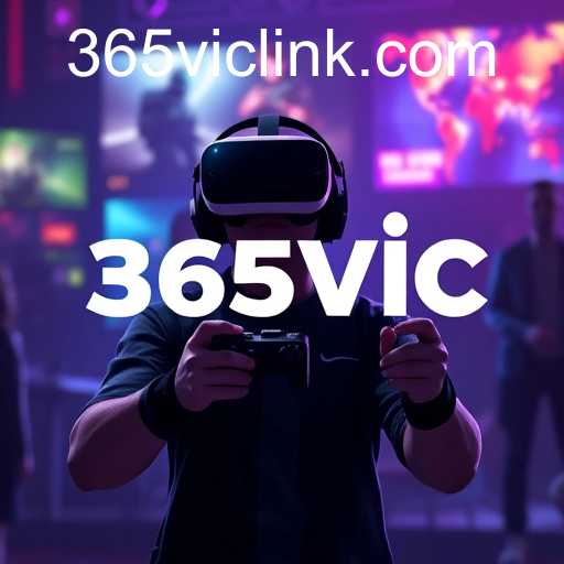 The Rise of 365vic: A New Era in Online Gaming